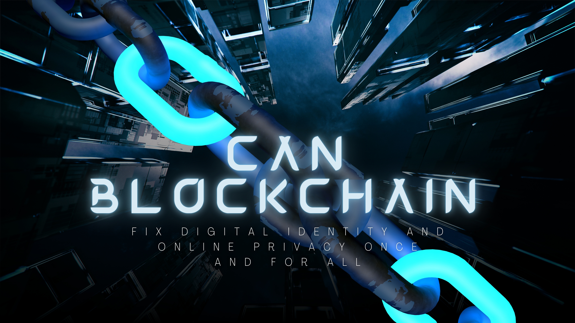 Can Blockchain Fix Digital Identity and Online Privacy Once and for All?